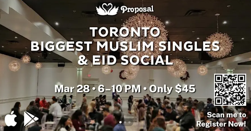 Proposal: BIGGEST Muslim Singles & Eid Social Event in Toronto