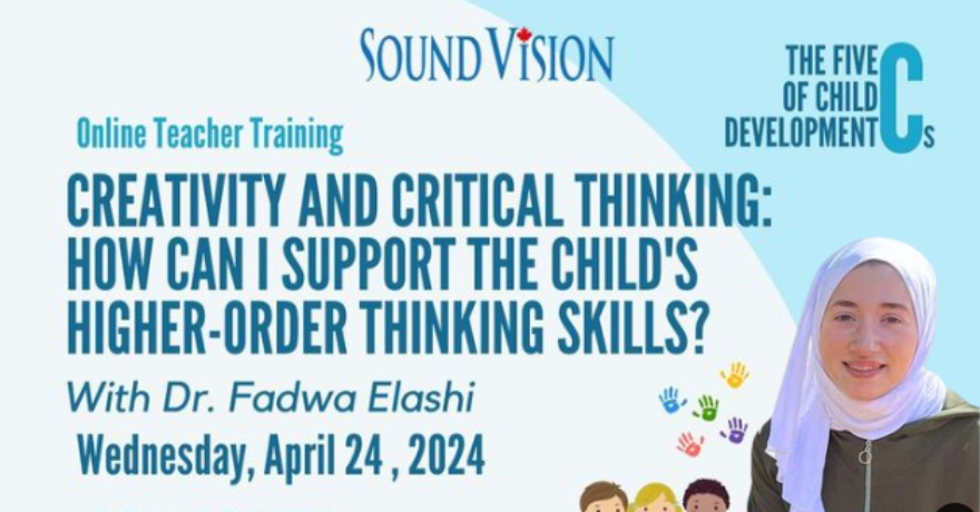 Sound Vision Canada: How Can I Support the Child’s Higher-Order Thinking Skills