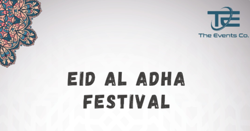 The Events Co. Eid al Adha Festival