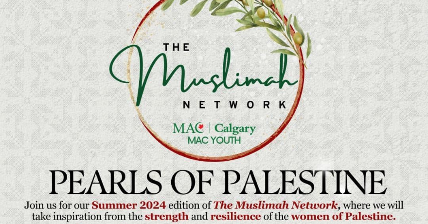 MAC Calgary The Muslimah Network Pearls of Palestine