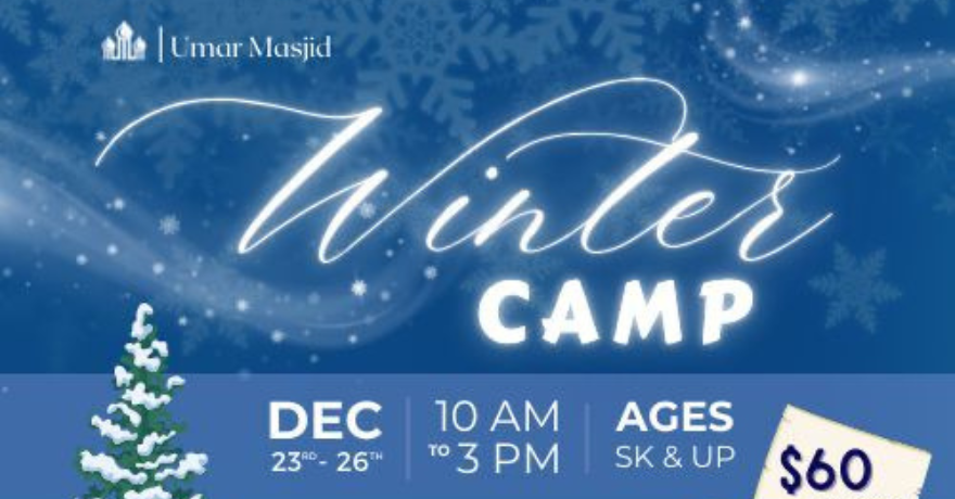 Umar Masjid Winter Camp Dec 23 to Dec 26