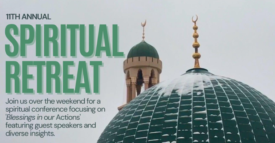 Madinah Masjid’s 11th Annual Spiritual Retreat