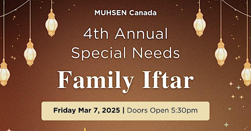 MUHSEN Calgary Annual Iftar for Families with Special Needs and Disabilities