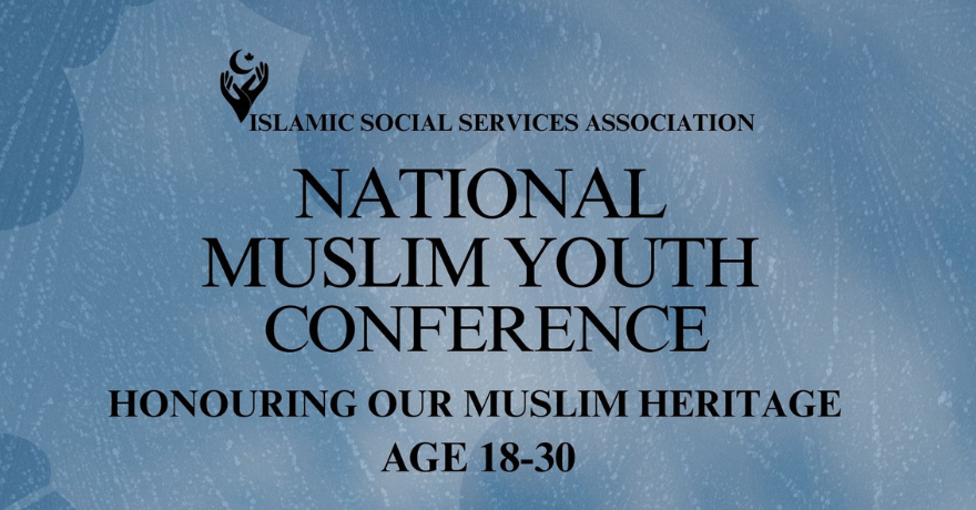 National Muslim Youth Conference: Honouring Our Muslim Heritage