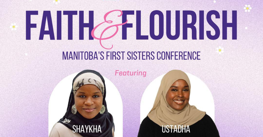 Islamic Relief Faith and Flourish: Manitoba’s First Sisters Conference | Winnipeg