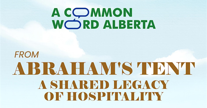 A Common Word Alberta Christian - Muslim Dialogue