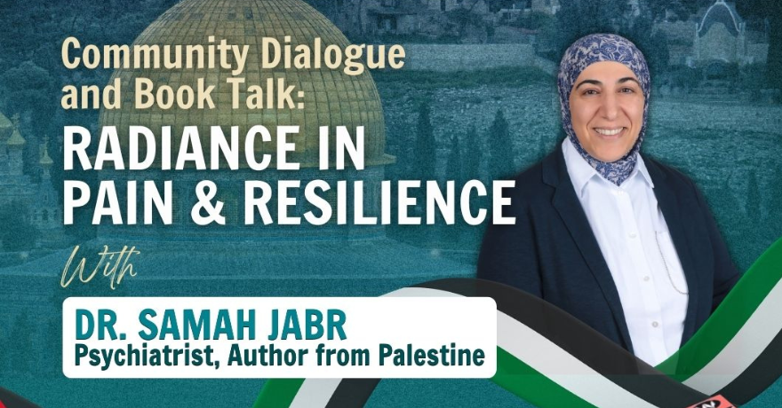 From Palestine to Canada! Community Dialogue & Book Talk with Psychiatrist Dr. Samah Jabr