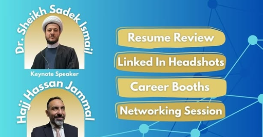 Al Wilayat Centre Baqer Al-Uloom Career & Networking Fair