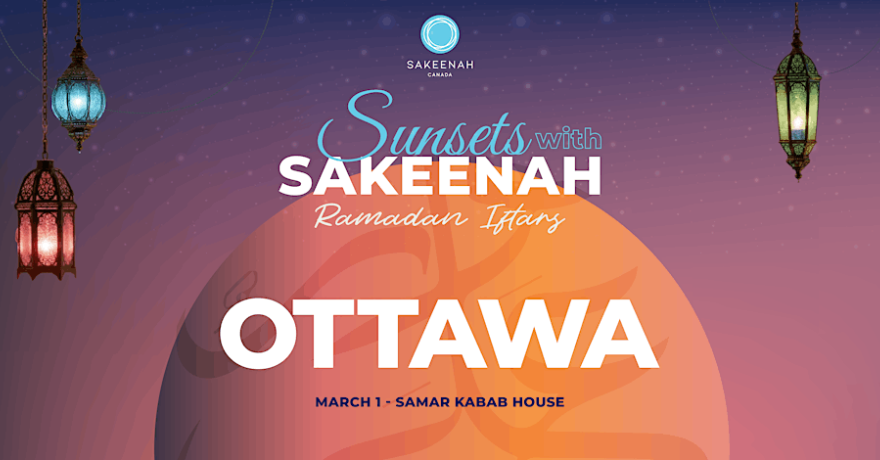 Sunsets with Sakeenah Ottawa Ramadan Iftar
