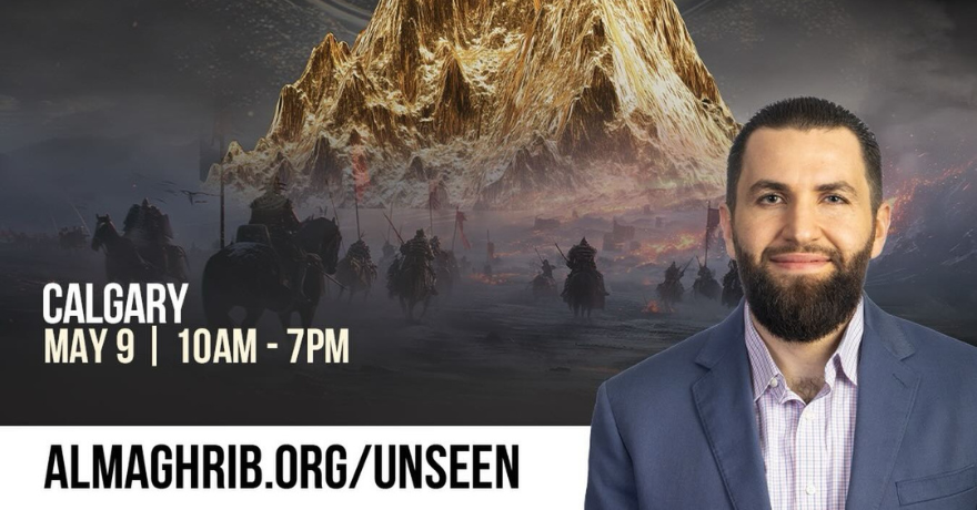Al Maghrib Calgary Unseen: Signs of the Hour with Shaykh Majed Mahmoud