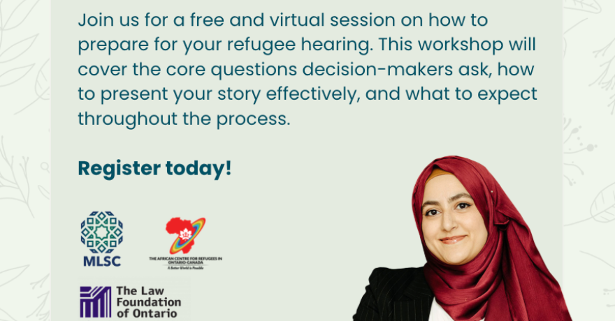 Muslim Legal Support Centre Preparing for Your Refugee Hearing: Navigating the Core Questions