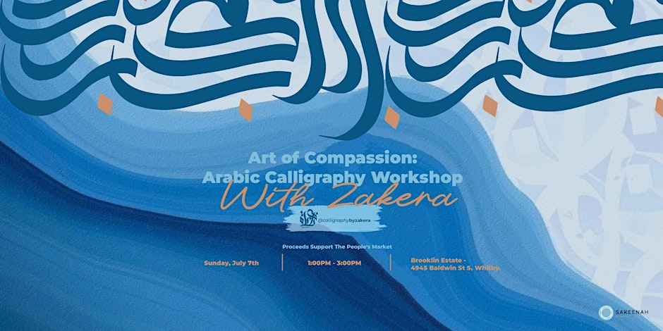 Sakeenah Canada Art of Compassion: Arabic Calligraphy Workshop