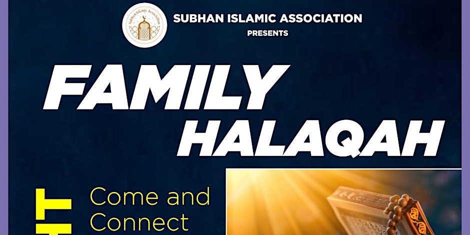Subhan Islamic Association Family Halaqah