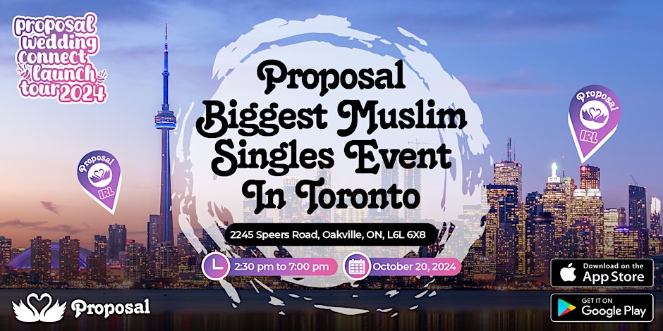 Proposal BIGGEST Muslim Singles Event in Toronto