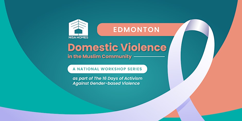 Nisa Homes Domestic Violence in the Muslim Community - Edmonton