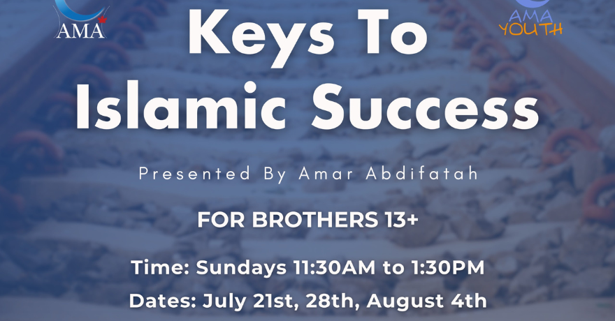 Assunnah Muslim Association Keys To Islamic Success for Brothers 13 and Up
