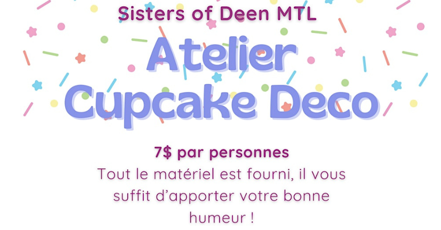 Sisters of Deen MTL Atelier Cupcake