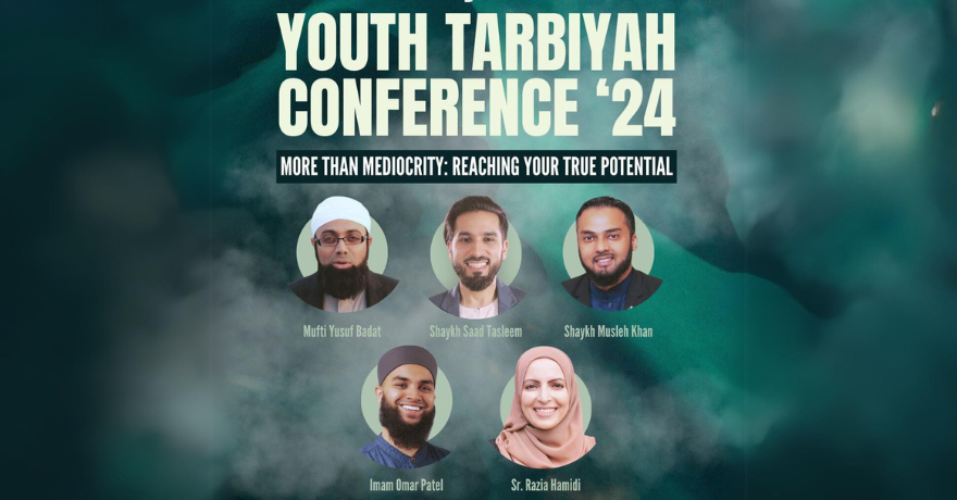 Youth Tarbiyah Conference 2024: More Than Mediocrity Reaching Your True Potential