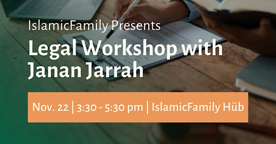 IslamicFamily Legal Workshop with Janan Jarrah