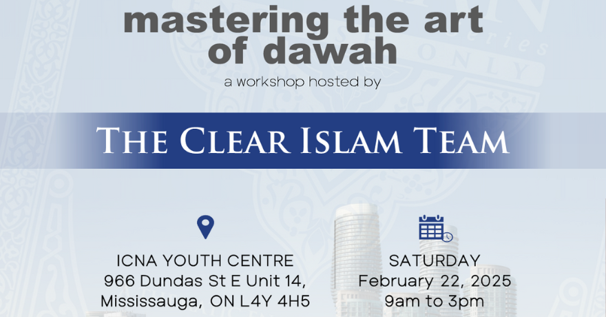 The Clear Islam Team Dawah Workshop 