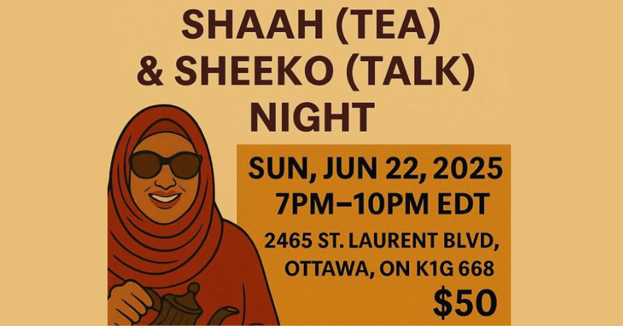 Shaah(Tea) & Sheeko(Talk) Night