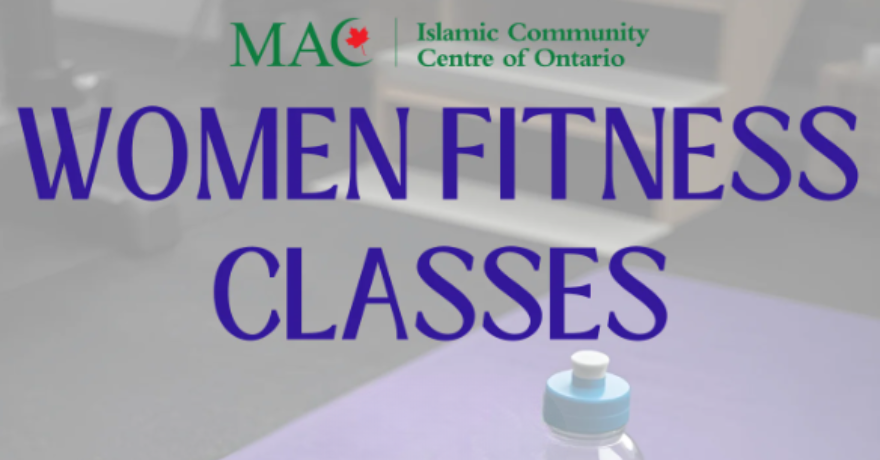 Islamic Community Centre of Ontario Morning Fitness Classes for Women