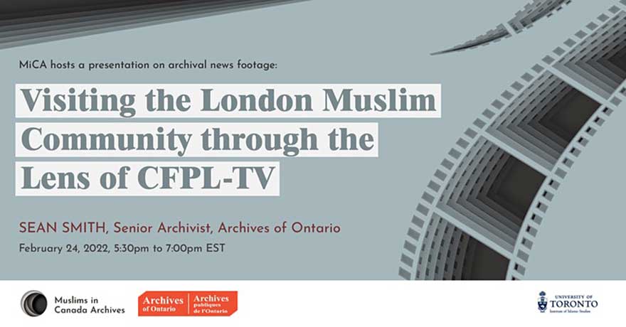 Institute of Islamic Studies Visiting the London Muslim Community Through the Lens of CFPL-TV