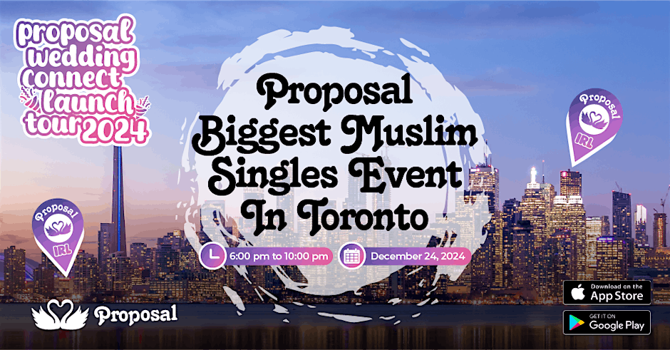 Proposal BIGGEST Muslim Singles Event Toronto