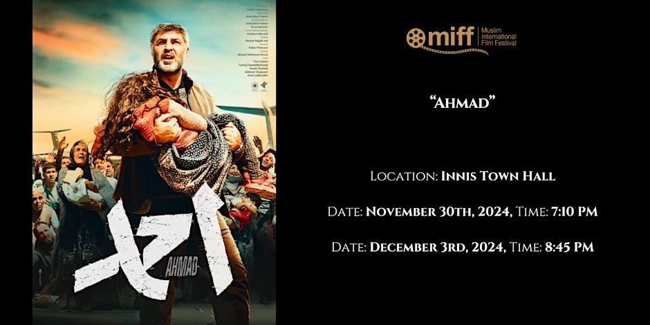 'Ahmad' (Iranian Film) Presented by Muslim International Film Festival