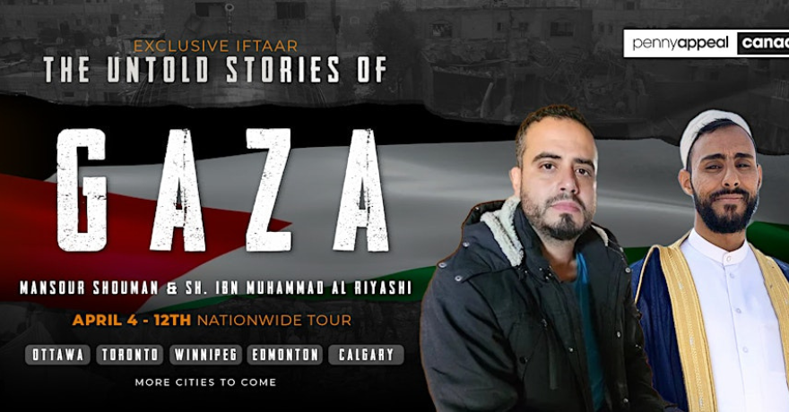 Penny Appeal Canada Iftaar with Mansour Shouman and the Untold Stories of Gaza