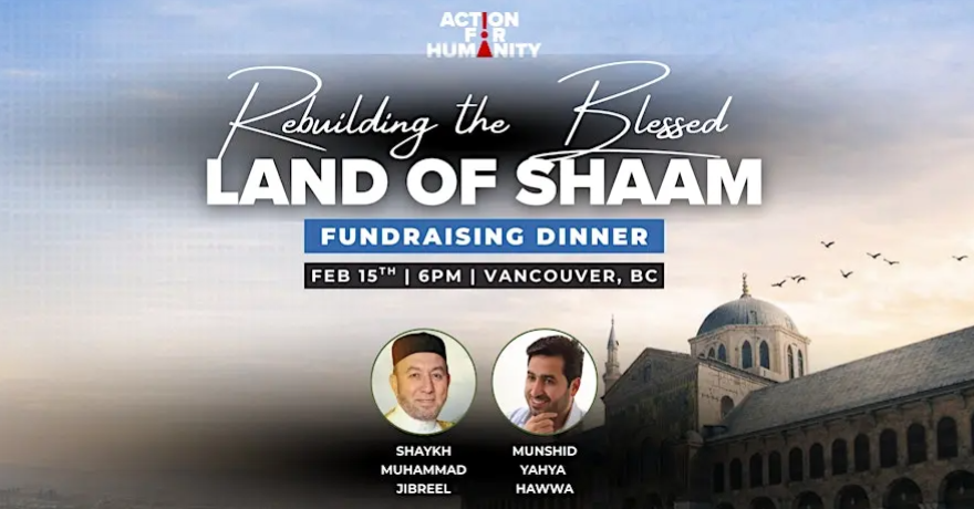 Action for Humanity Canada Rebuilding the Blessed Land of Shaam