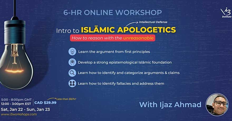 i3 Institute Intro to Islamic Apologetics with Ijaz the Trini