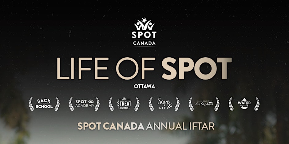 Life of SPOT: OTTAWA Spot Canada Annual Iftar