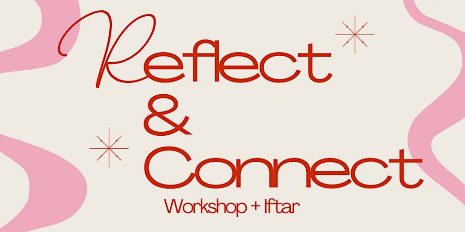 SHPOPUP Reflect & Connect Workshop and Iftar