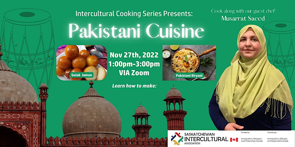 Saskatchewan Intercultural Association Intercultural Cooking Series: Pakistani Cuisine with Chef Musarrat Saeed