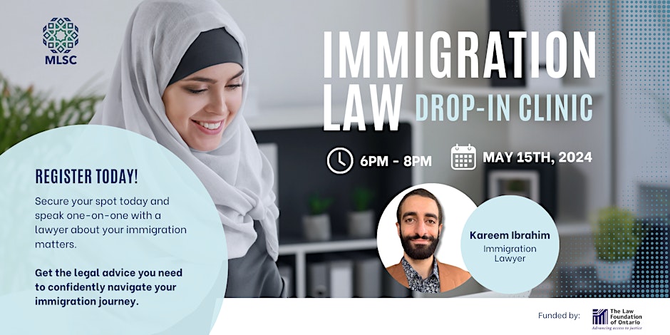 Muslim Legal Support Centre (MLSC) Immigration Law Drop-in Clinic