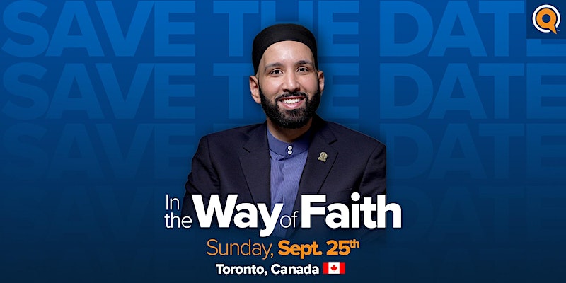 Yaqeen Institute In the Way of Faith with Dr. Omar Suleiman