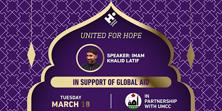 Human Appeal Canada United for Hope with Imam Khalid Latif