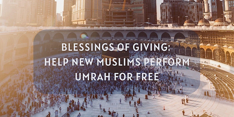 Blessings of Giving: Help New Muslims Perform Umrah for Free w/ Maqam Umrah