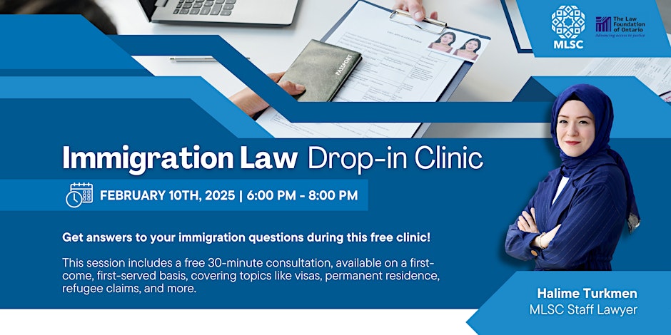 Muslim Legal Support Centre (MLSC) Immigration Law Drop-in Clinic