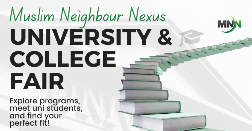 Muslim Neighbour Nexus University & College Fair