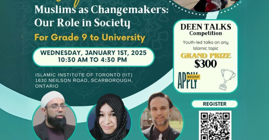 Muslim Circle of Canada Muslims as Changemakers: Our Role in Society (For Grade 9 to University Students)