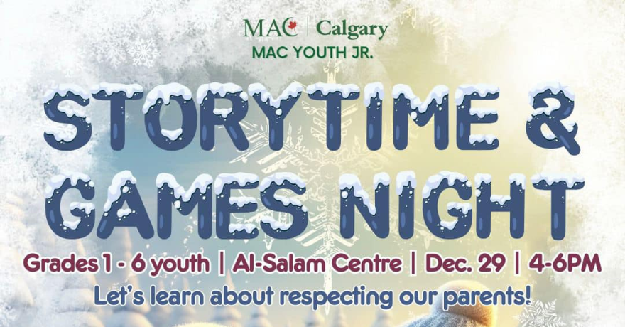 MAC Calgary Respecting our Parents Story Time & Games Night (Grades 1 to 6)