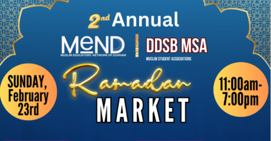 Muslim Educators’ Network of Durham (MEND) Ramadan Market