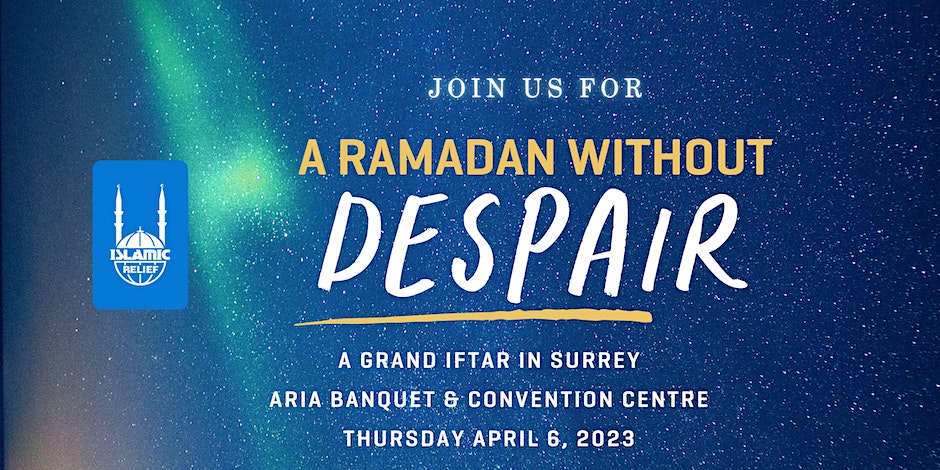 Islamic Relief Canada Grand Iftar with Ustadha Ieasha Prime • Surrey