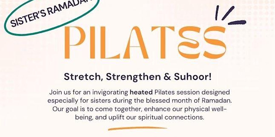 Sisters' Ramadan Pilates Stretch, Strengthen, and Suhoor