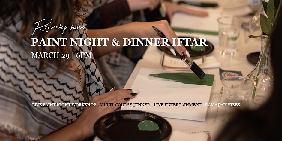 Ottawa Paint Night & Dinner Iftar Ramadan | Runaway Picnic &  Luxury Events