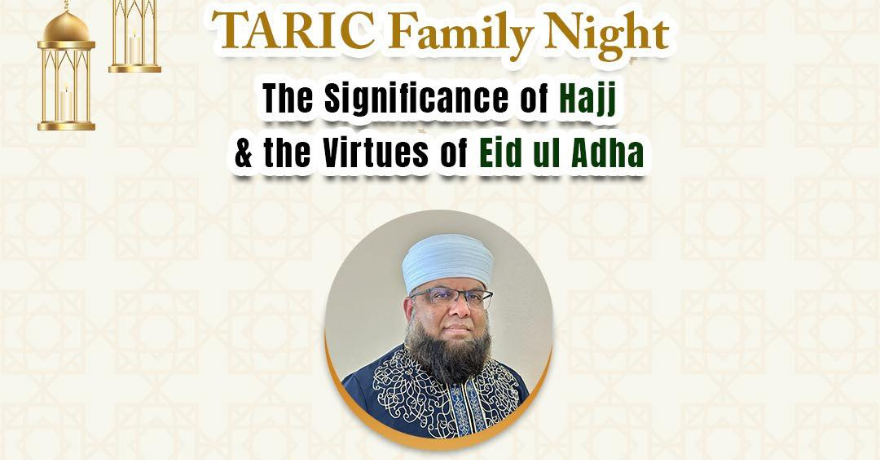 TARIC The Significance of Hajj & the Virtues of Eid ul Adha