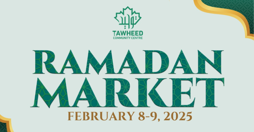 Tawheed Community Centre Ramadan Market 2025