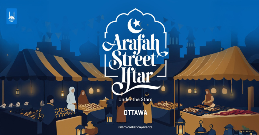 Islamic Relief Canada Arafah Street Iftar: Under the Stars in Ottawa